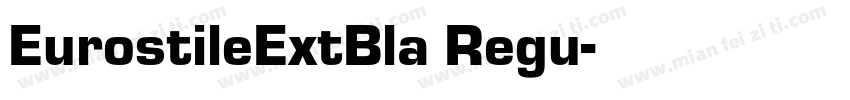 EurostileExtBla Regu字体转换
